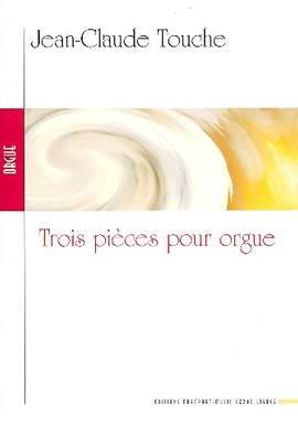 Touche, J: 3 Pieces
