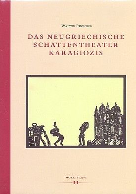 Puchner, W: Das neugriechische Schattentheater Karagiozis