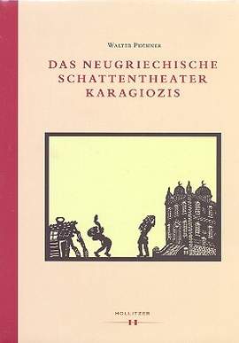 Puchner, W: Das neugriechische Schattentheater Karagiozis