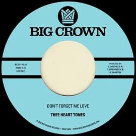 Don't Forget Me Love B/W Sing Your Song