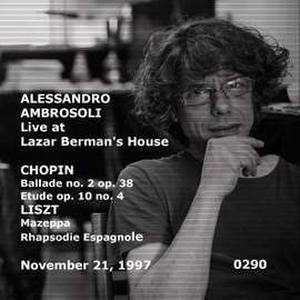 Alessandro Ambrosoli live at Lazar Berman's house