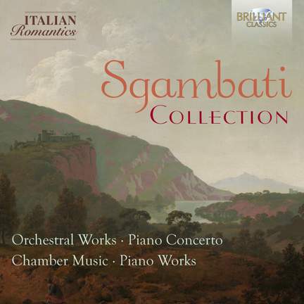 Sgambati Collection (Italian Romantics Series)