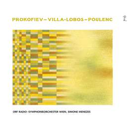 Prokofiev — Villa-Lobos — Poulenc