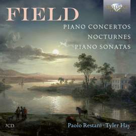 Field: Piano Concertos, Nocturnes, Piano Sonata