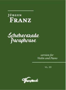 Jurgen Franz: Scheherazade Paraphrase