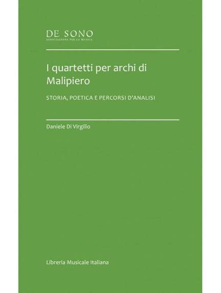 I Quartetti per archi di Malipiero