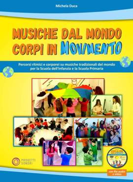 Michela Duca: Musiche dal Mondo Corpi in Movimento