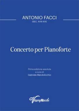 Antonio Facci: Concerto per Pianoforte