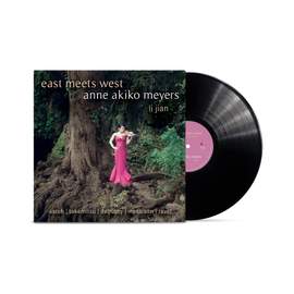 East Meets West - Anne Akiko Meyers