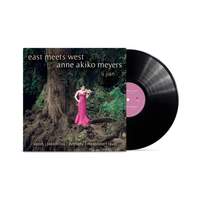 East Meets West - Anne Akiko Meyers