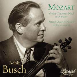 Wolfgang Amadeus Mozart: Violin Concerto No. 5 in A Major & String Quartet No. 16 in E-Flat Major