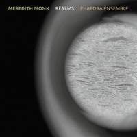 Meredith Monk: Realms