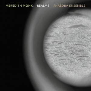 Meredith Monk: Realms