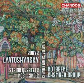 Boris Lyatoshynsky: Chamber Works, Vol. 1