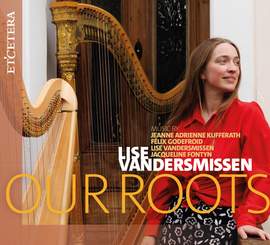 Lise Vandersmissen: Our Roots
