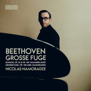 Beethoven: Grosse Fuge - Sonatas, Op. 54 & Op. 106 'Hammerklavier'; Grosse Fuge, Op. 133