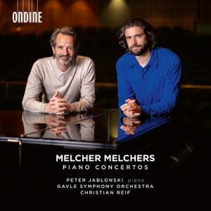 Melcher Melchers: Piano Concertos