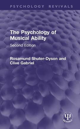 The Psychology of Musical Ability: Second Edition