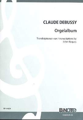 Debussy, C: Orgelalbum