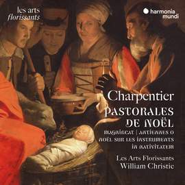 Charpentier: Pastorales de Noël - Magnificat - Antiennes O de l'Avent - Noël Sur Les Instruments - in Nativitatem Domini Canticum