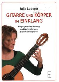 Lederer, J: Gitarre und Körper im Einklang