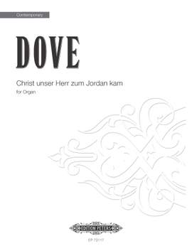 Jonathan Dove: Christ unser Herr zum Jordan kam