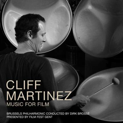 Cliff Martinez - Music For Fil