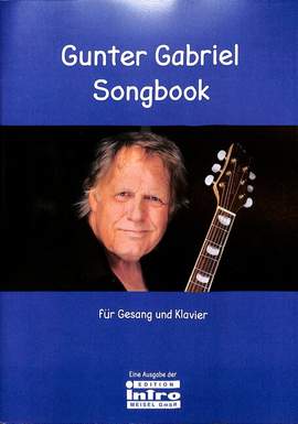 Gabriel, G: Gunter Gabriel Songbook