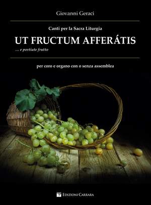 Geraci, G: Ut Fructum Afferàtis