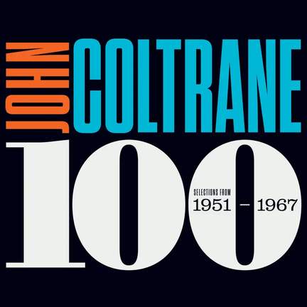 Coltrane 100 - Selections From