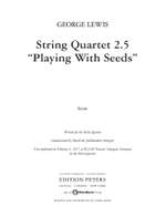Lewis, George: String Quartet 2.5. "Playing with Seeds" Product Image