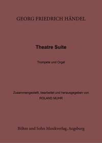 Handel, G F: Theatre Suite