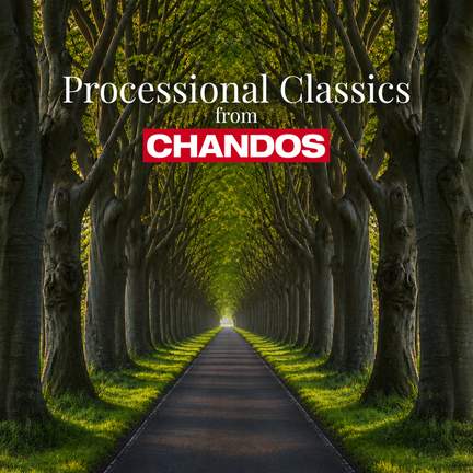 Processional Classics from Chandos