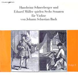 J.S. Bach: Six Sonatas for Violin, vol. 1