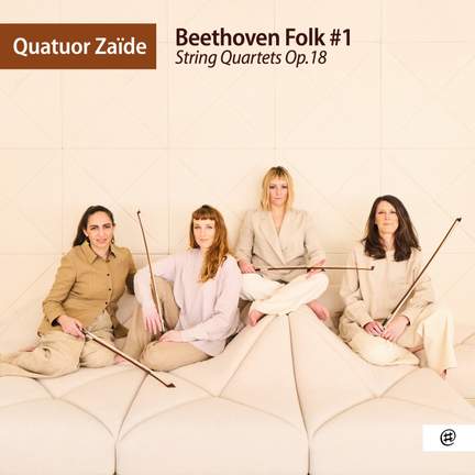 Beethoven Folk #1 | String Quartets, Op. 18