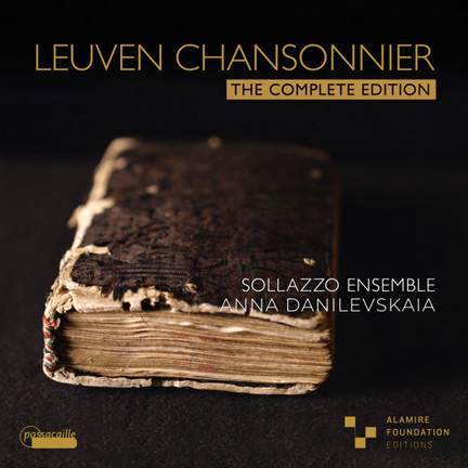 Leuven Chansonnier - The Complete Edition