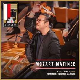 Salzburg Festival – Mozart Matinee Kyohei Sorita