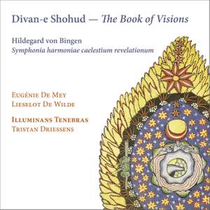 Hildegard von Bingen: Divan-e Shohud - The Book of Visions