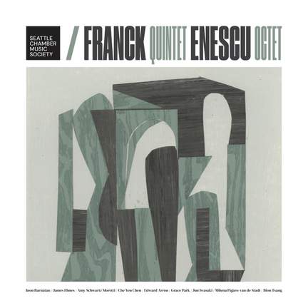 Franck: Quintet / Enescu: Octet