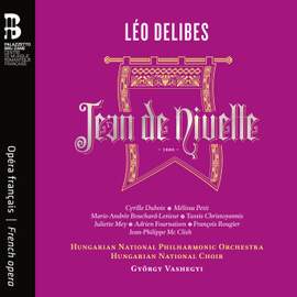 Léo Delibes: Jean de Nivelle