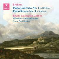 Brahms: Piano Concerto No. 1, Op. 15 & Piano Sonata No. 3, Op. 5
