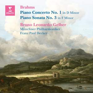 Brahms: Piano Concerto No. 1, Op. 15 & Piano Sonata No. 3, Op. 5