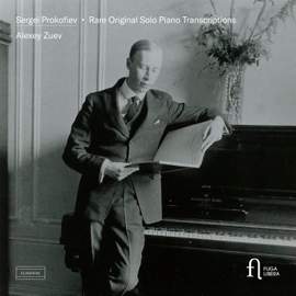 Prokofiev: Rare Original Solo Piano Transcriptions