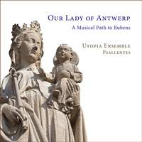 Our Lady of Antwerp. A Musical Path To Rubens