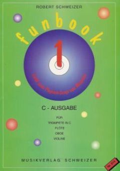 Schweizer, R: Funbook 1 - Violinschlüssel