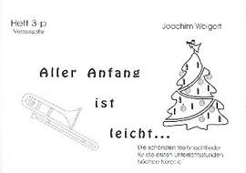 Weigert, J: Aller Anfang ist leicht 3