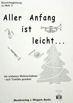 Weigert, J: Aller Anfang ist leicht 3