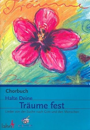 Halte deine Träume fest