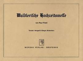 Friedl, P: Waldlerische Hochzeitsmesse