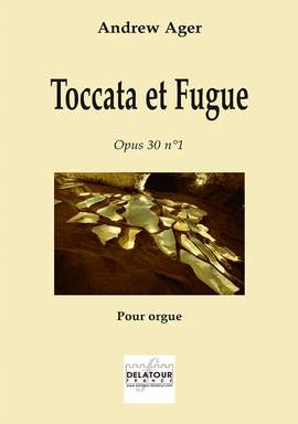 Ager, A: Toccata et Fugue op. 30/1